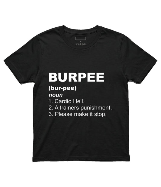 A black short-sleeve crewneck t-shirt with a white printed dictionary-style definition of 'BURPEE' on the front, displayed flat against a white background.