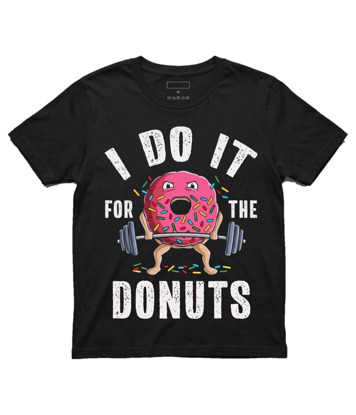 A black short-sleeve graphic t-shirt featuring a cartoon donut lifting a barbell with the text 'I DO IT FOR THE DONUTS' in distressed white lettering.
